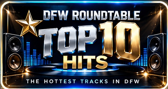 DFW Roundtable Top 10 Hits